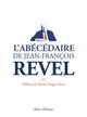 L'ABECEDAIRE DE JEAN-FRANCOIS REVEL 